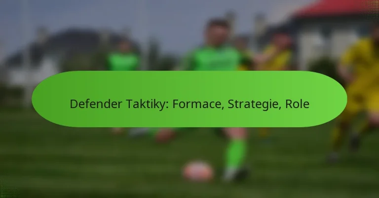 featured-image-defender-taktiky-formace-strategie-role